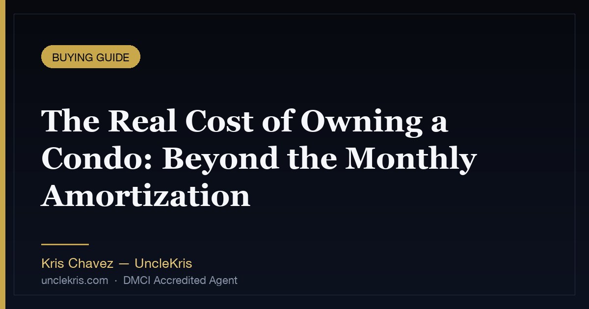 The Real Cost of Owning a Condo: Beyond the Monthly Amortization