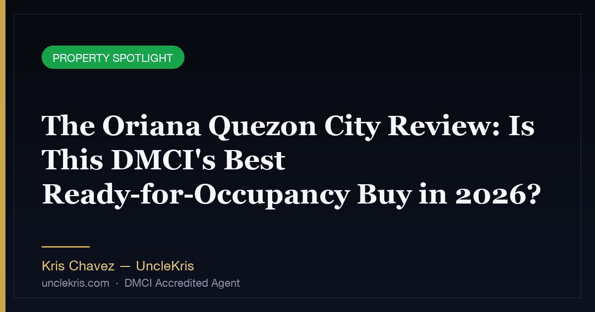The Oriana Quezon City Review: Is This DMCI's Best Ready-for-Occupancy Buy in 2026?